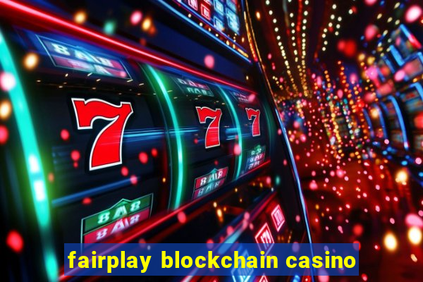 fairplay blockchain casino