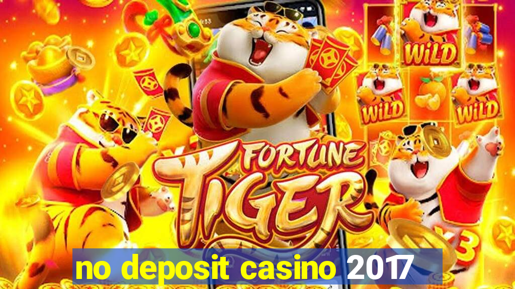 no deposit casino 2017