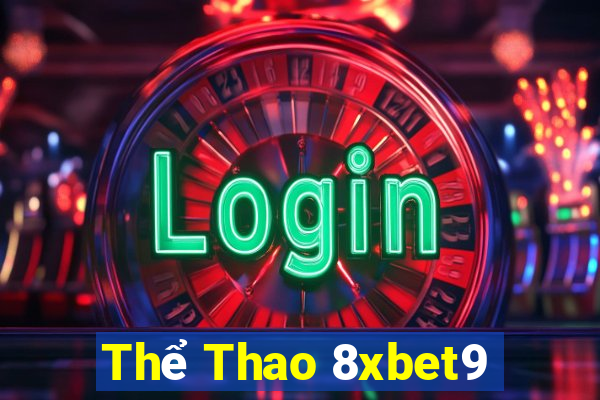 Thể Thao 8xbet9