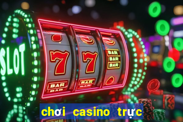 chơi casino trực tuyến trên điện thoại cvproducts