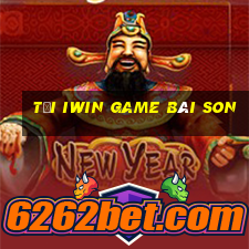 Tại Iwin Game Bài Son