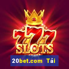 20bet.com Tải về Color 9.com