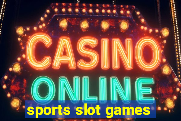 sports slot games