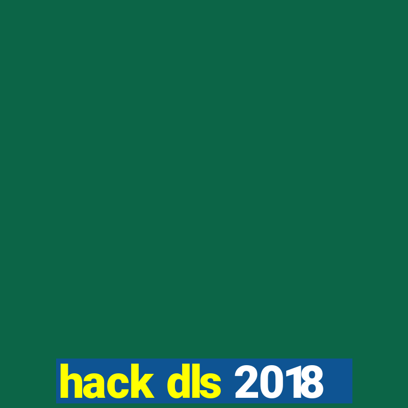 hack dls 2018