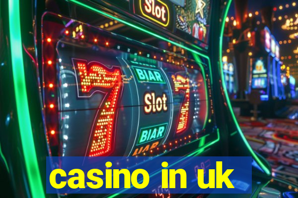 casino in uk