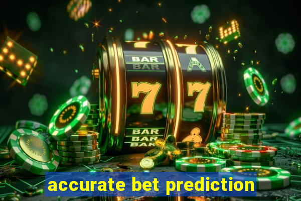 accurate bet prediction