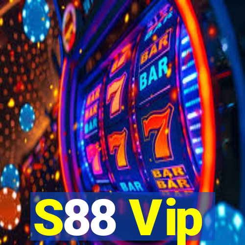 S88 Vip