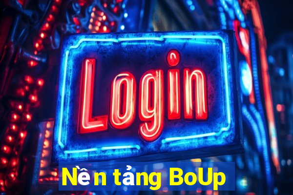 Nền tảng BoUp