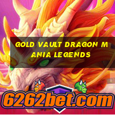 gold vault dragon mania legends