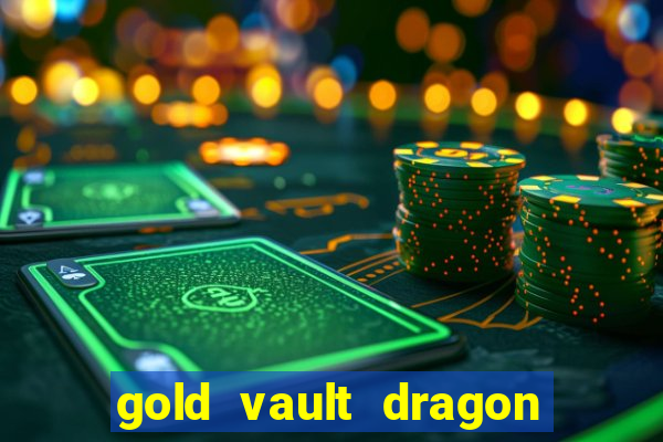 gold vault dragon mania legends