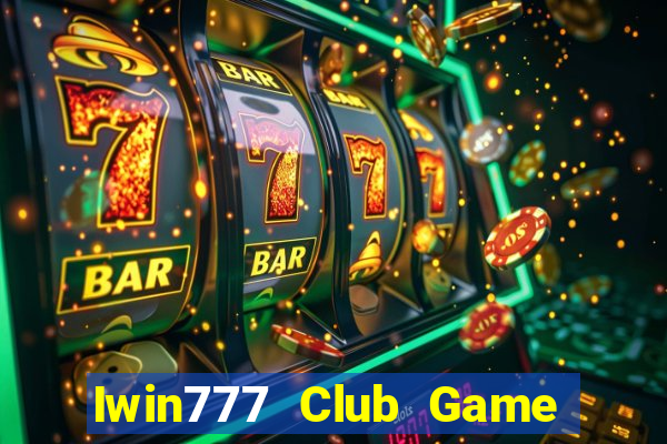 Iwin777 Club Game Bài Ma Cao