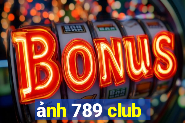 ảnh 789 club