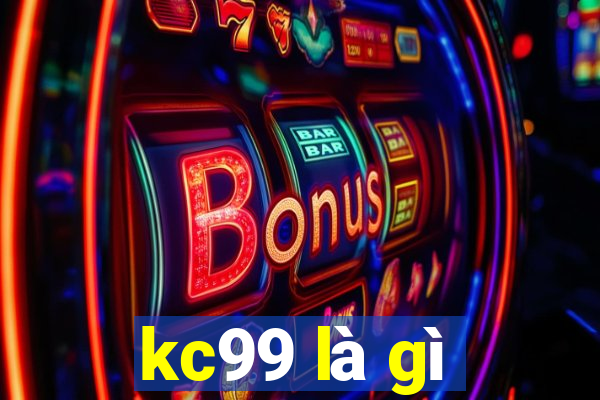 kc99 là gì