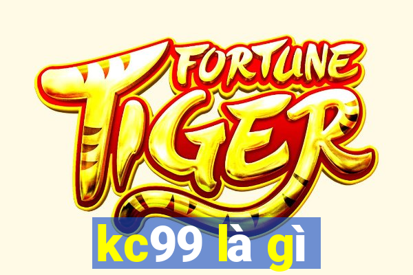 kc99 là gì