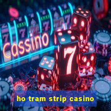 ho tram strip casino