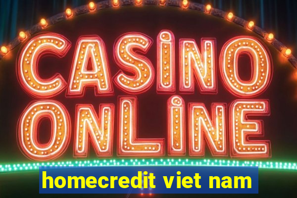 homecredit viet nam