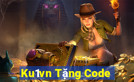 Ku1vn Tặng Code