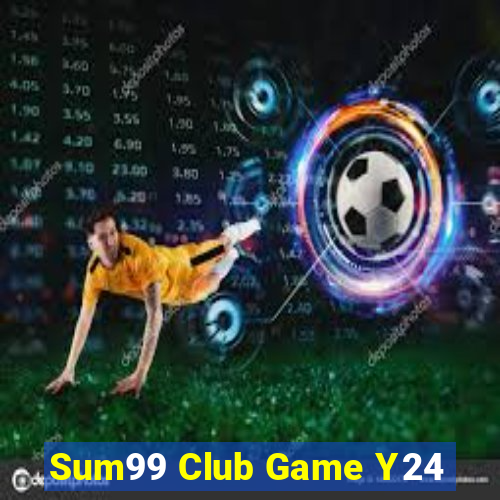 Sum99 Club Game Y24