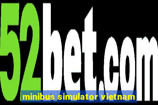 minibus simulator vietnam