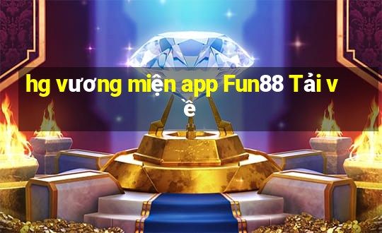 hg vương miện app Fun88 Tải về