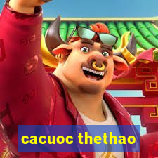 cacuoc thethao