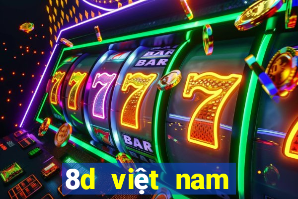 8d việt nam lợi Tải về