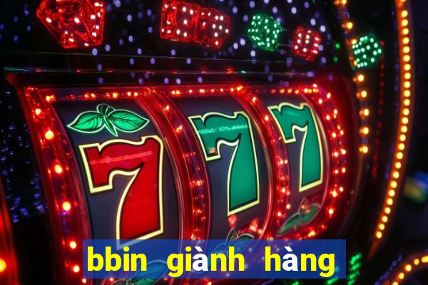 bbin giành hàng loạt kho báu