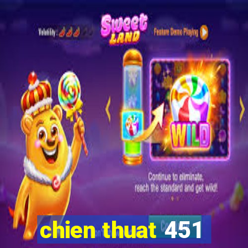 chien thuat 451