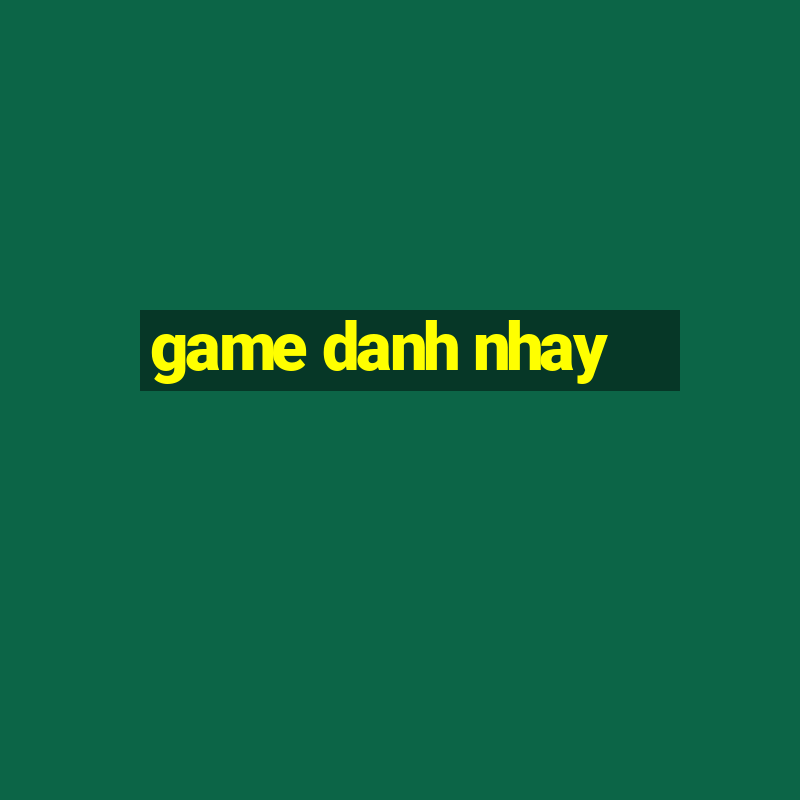 game danh nhay