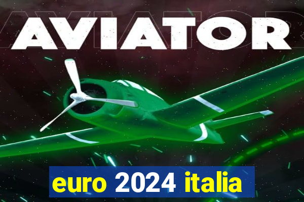 euro 2024 italia