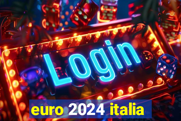 euro 2024 italia