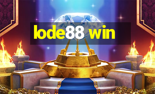 lode88 win