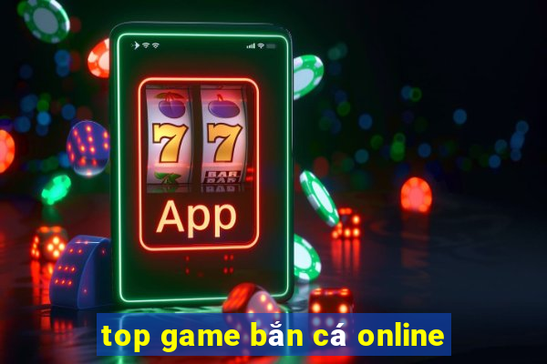 top game bắn cá online