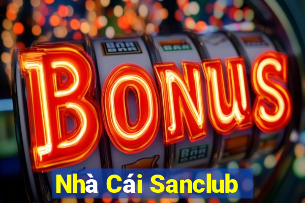 Nhà Cái Sanclub