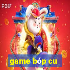 game bóp cu