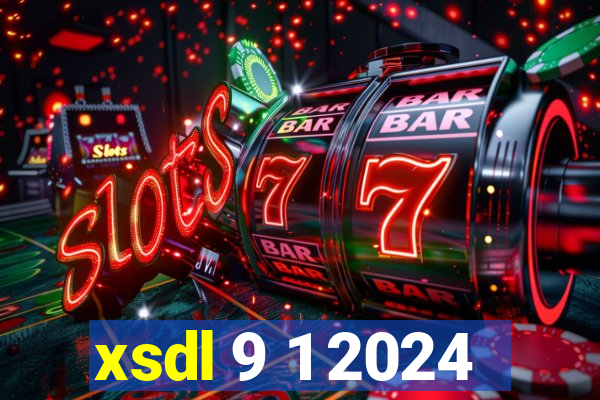 xsdl 9 1 2024