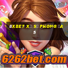 8Xbet Xổ số Phong Đa 5