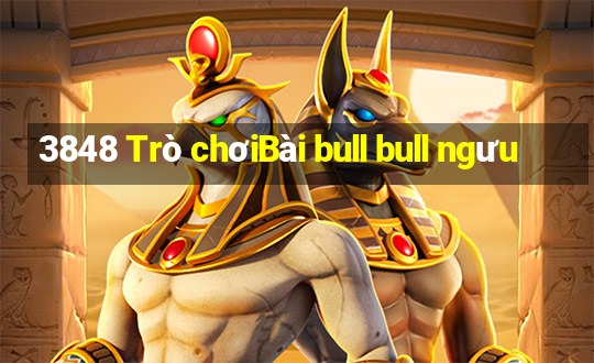 3848 Trò chơiBài bull bull ngưu