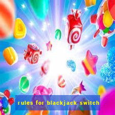 rules for blackjack switch