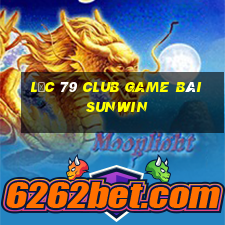 Lộc 79 Club Game Bài Sunwin