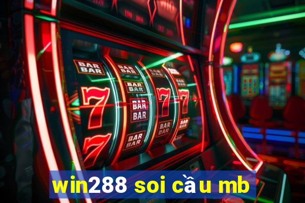 win288 soi cầu mb