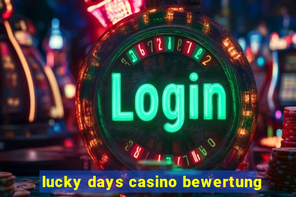 lucky days casino bewertung