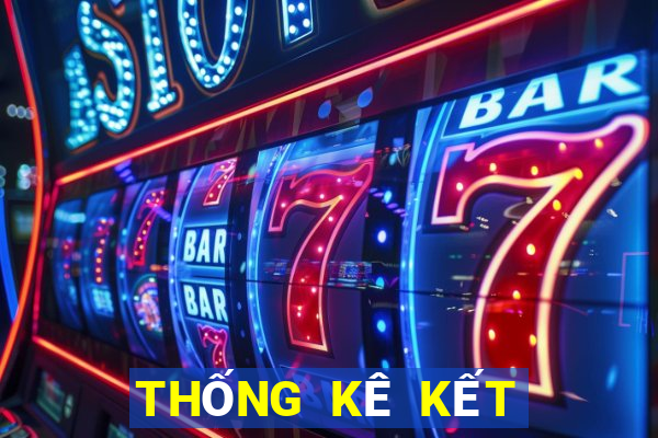 THỐNG KÊ KẾT QUẢ XSBTR Thứ 2