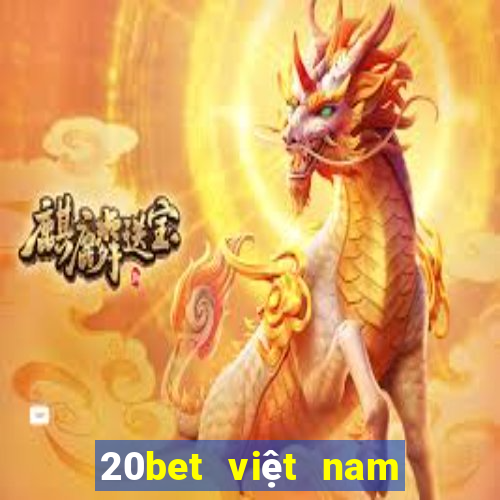 20bet việt nam xổ số