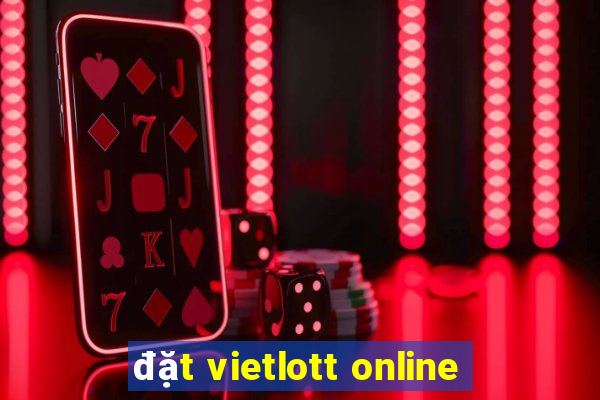 đặt vietlott online