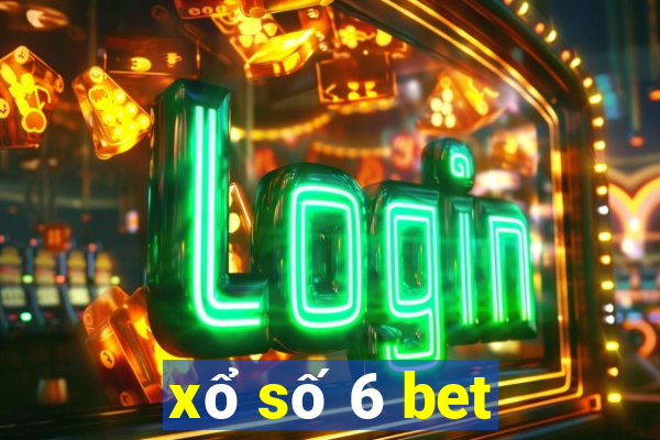 xổ số 6 bet