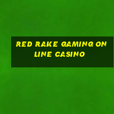 red rake gaming online casino