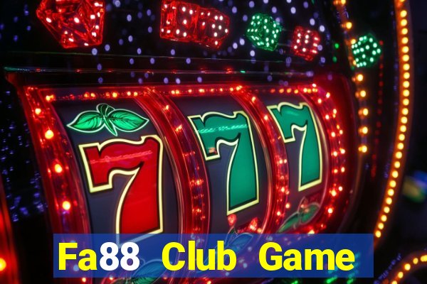 Fa88 Club Game Bài B88