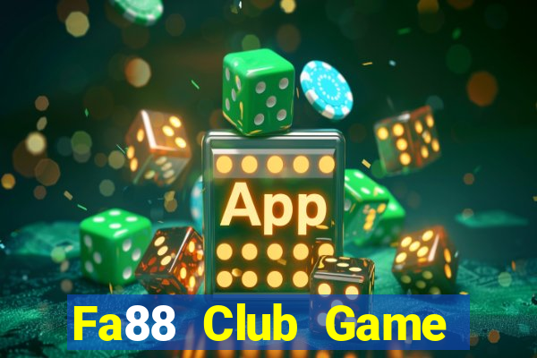 Fa88 Club Game Bài B88