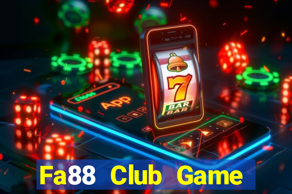 Fa88 Club Game Bài B88